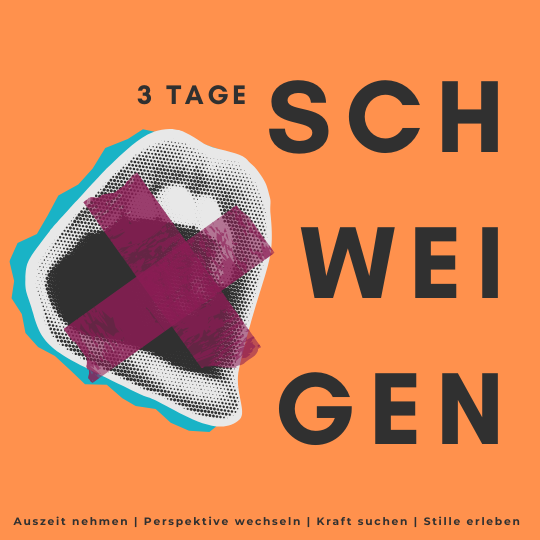 3 Tage SCHWEIGEN